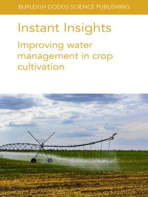 cover image of Instant Insights: Improving Water Management in Crop Cultivation